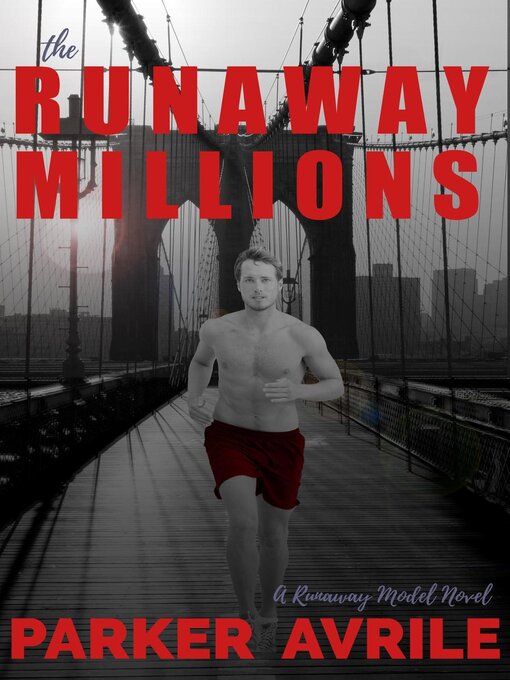 Title details for The Runaway Millions by Parker Avrile - Available